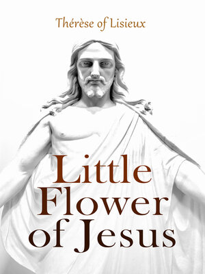 cover image of Little Flower of Jesus